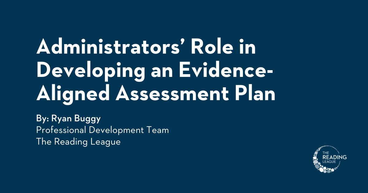 Administrators’ Role in Developing an Evidence-Aligned Assessment Plan