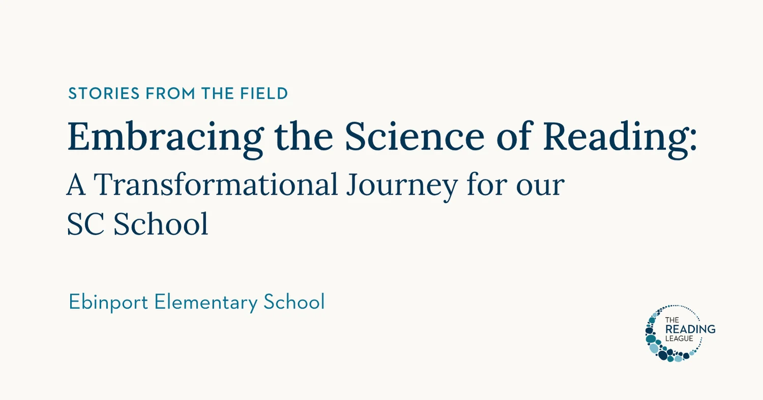 Embracing the Science of Reading: A Transformational Journey for our SC School