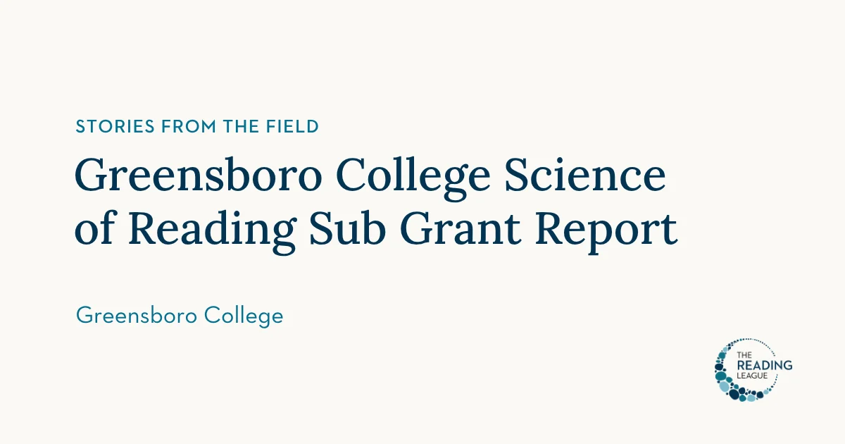 Greensboro College Science of Reading Sub Grant Report