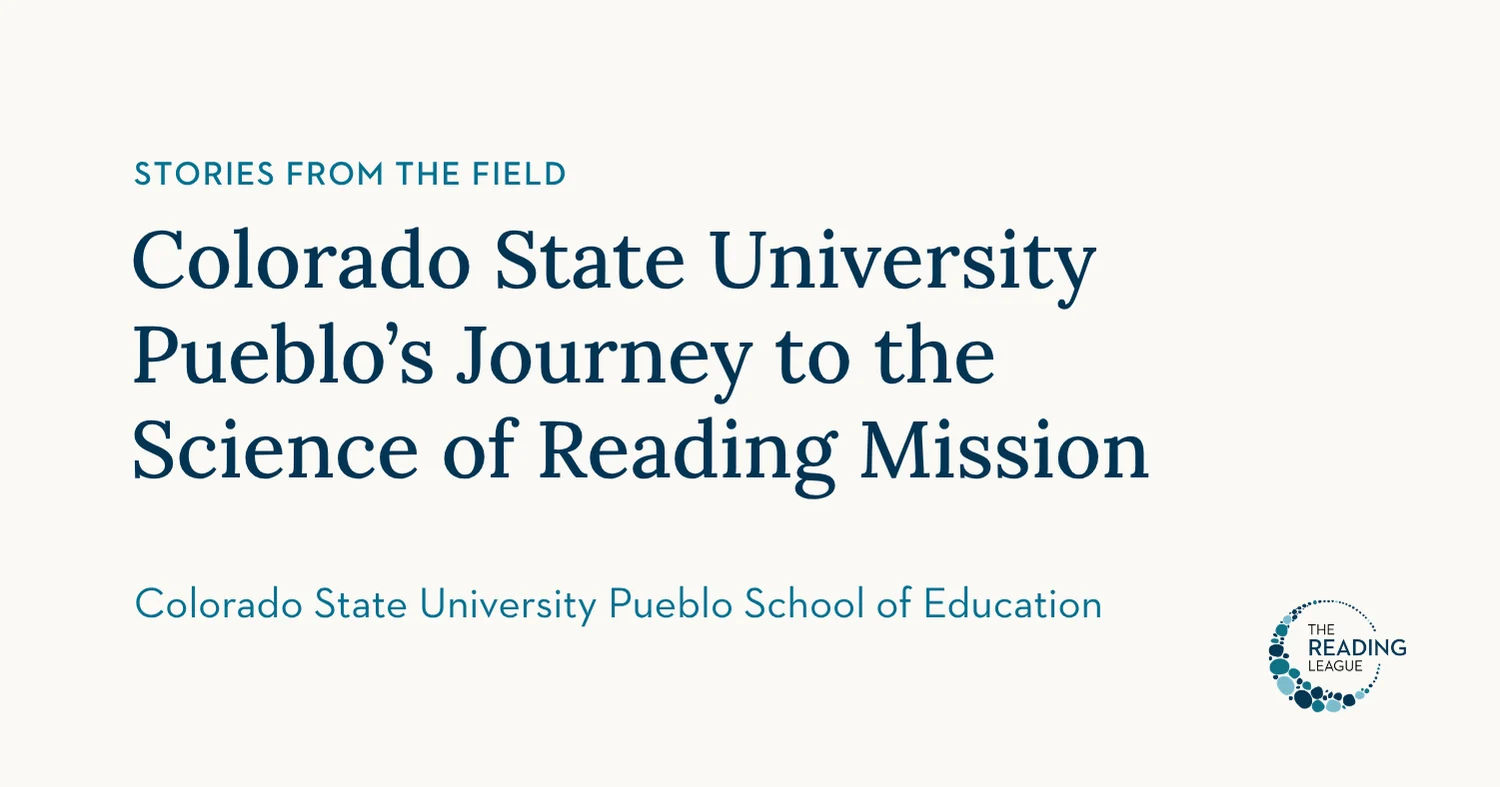 Colorado State University Pueblo’s Journey to the Science of Reading